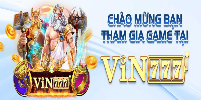 Đôi nét về thương hiệu Vin777 uy tín hàng đầu
